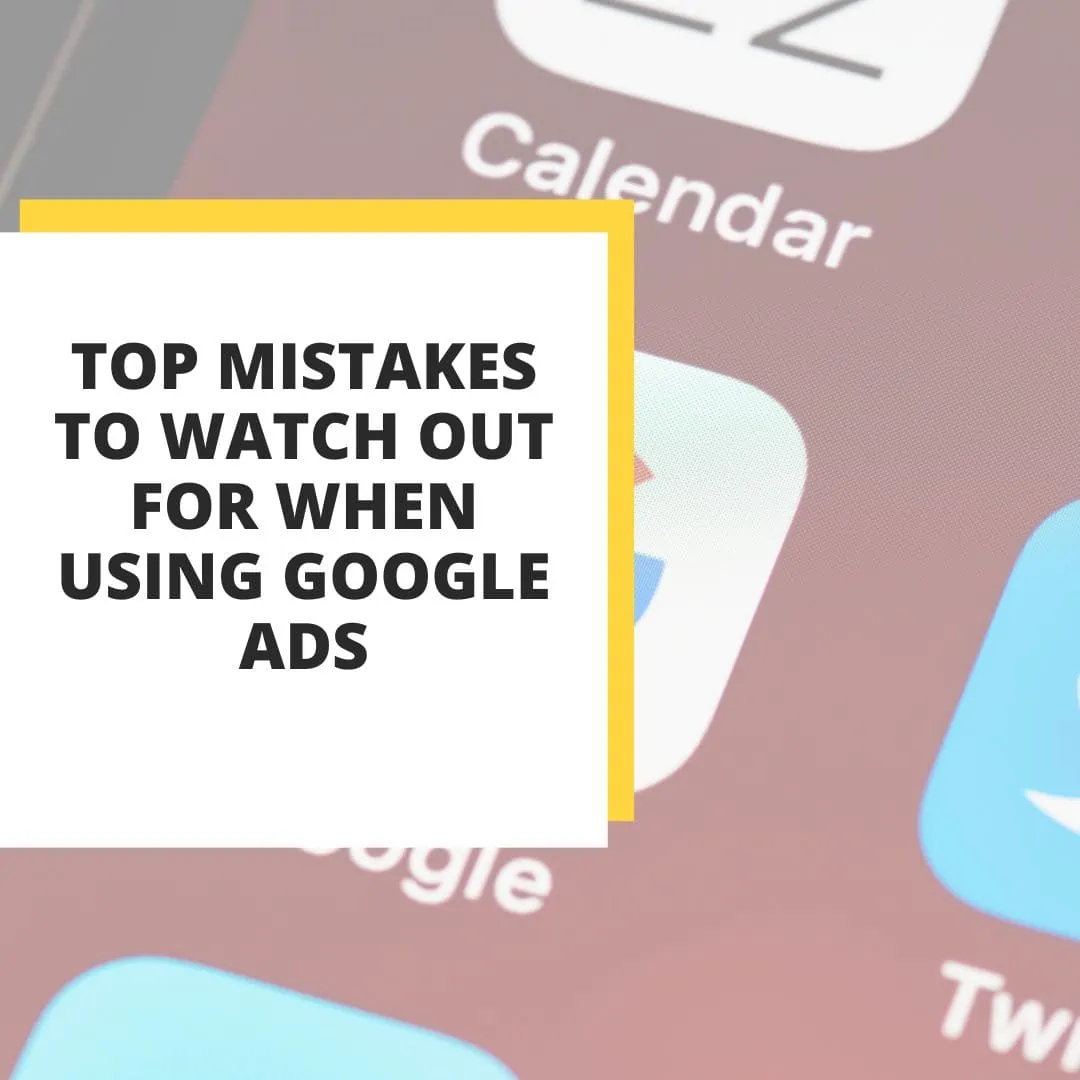 There are many mistakes that you can make with Google Ads. Learn about the most common ones so that you can avoid them, and save time and money in the process.
