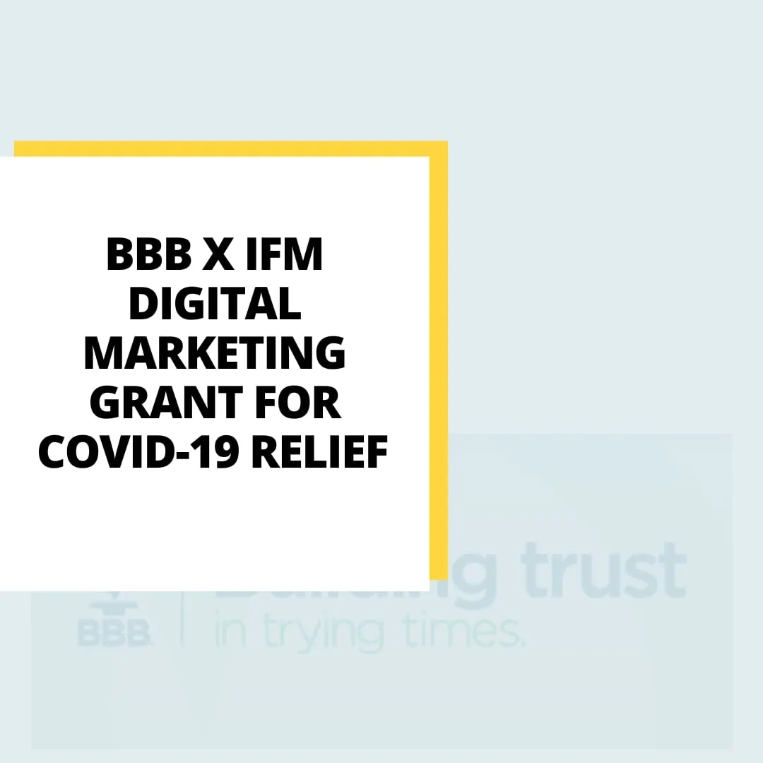 Despite the barriers, BBB X IFM Digital Marketing is offering a grant to help agencies get up and running in the near future.