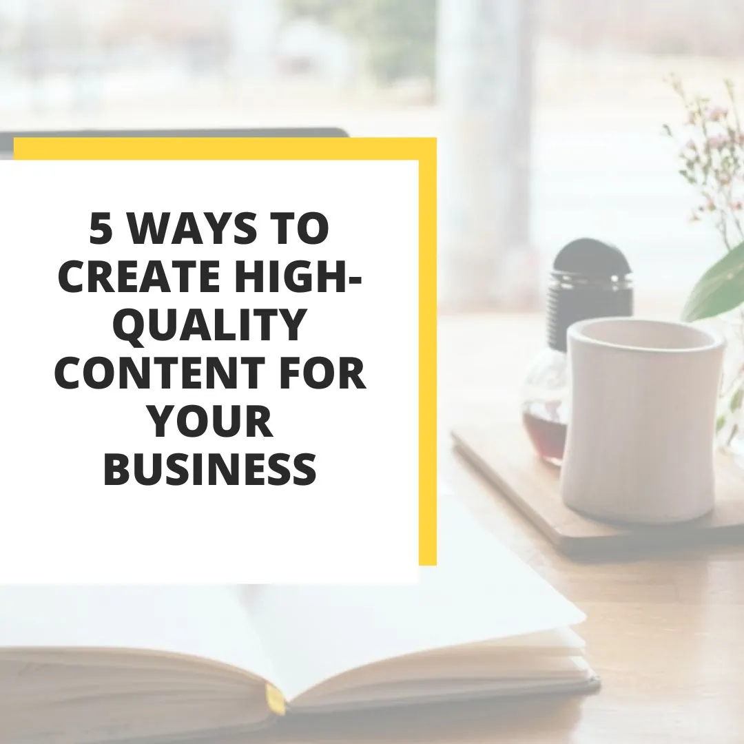 The following are five different ways to make sure you're creating high quality content for your blog. It will improve your blog traffic and generate leads..