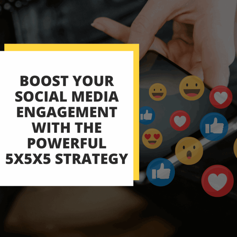 Boost Social Media Engagement with Powerful 5x5x5 Strategy